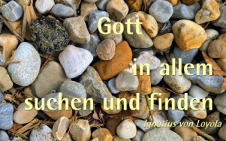 Gott in allem suchen und finden
